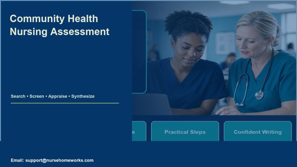 community health nursing assessment - support@nursehomeworks.com