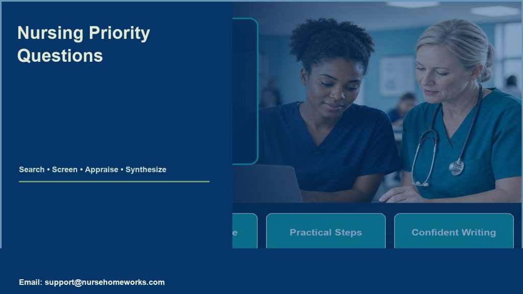 nursing priority questions - support@nursehomeworks.com