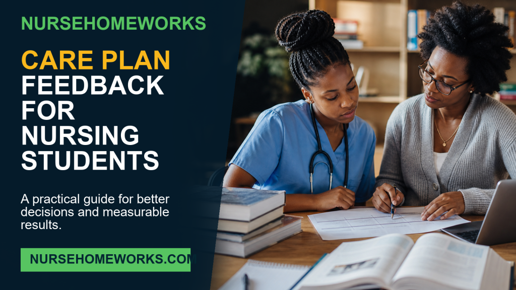Care Plan Feedback for Nursing Students