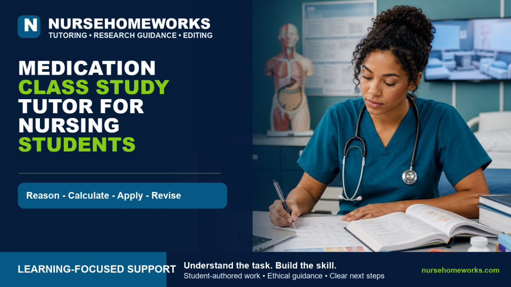 Medication Class Study Tutor for Nursing Students - NurseHomeworks