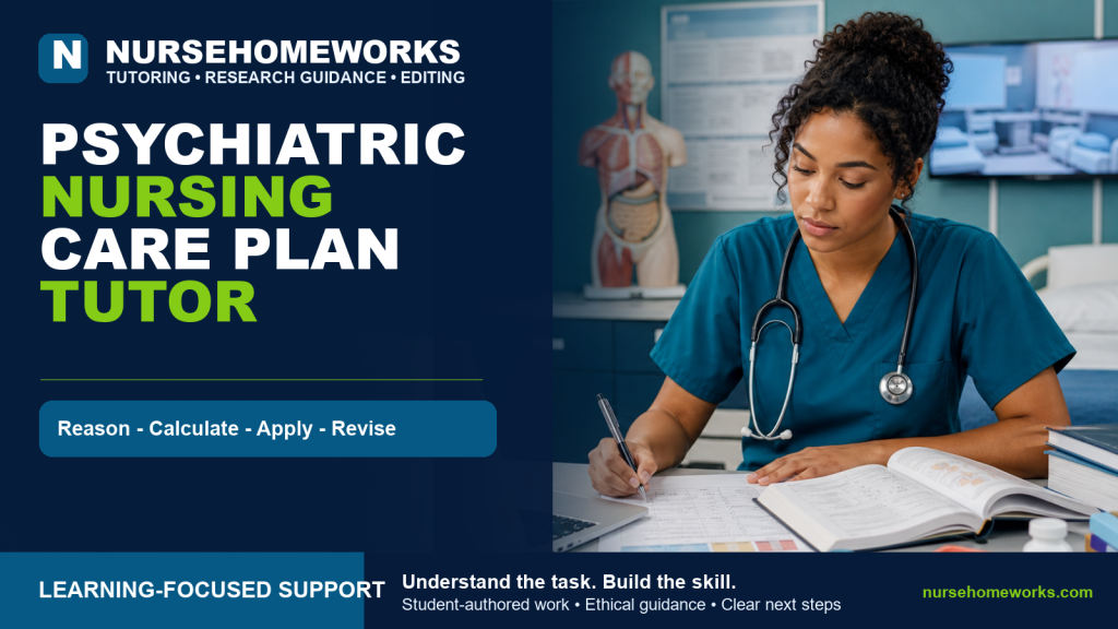 Psychiatric Nursing Care Plan Tutor - NurseHomeworks